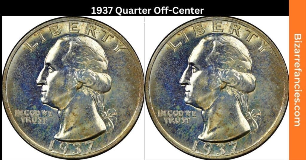 1937 Quarter Off-Center Strikes