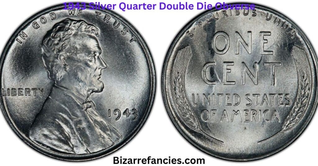 1943 Silver Quarter Double Die Obverse