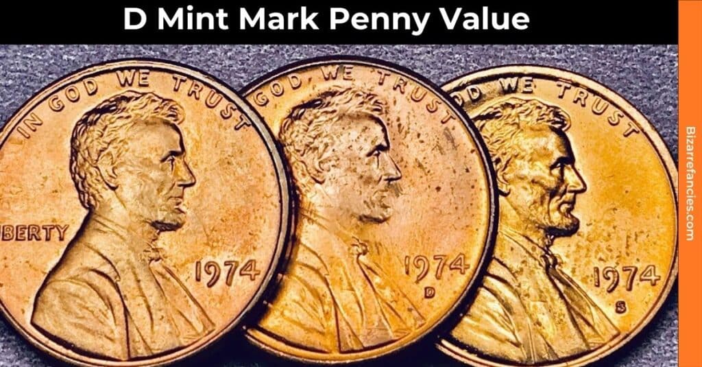 D Mint Mark Penny Value