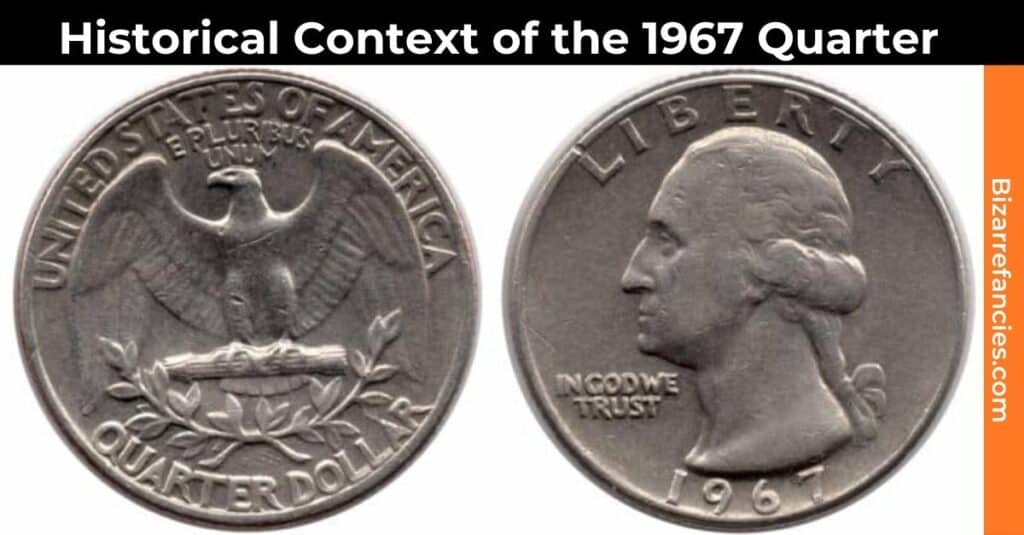 Historical Context of the 1967 Quarter