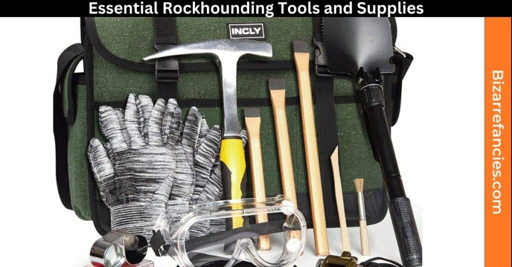 Essential Rockhounding Tools and Supplies