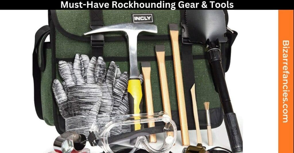 Must-Have Rockhounding Gear & Tools